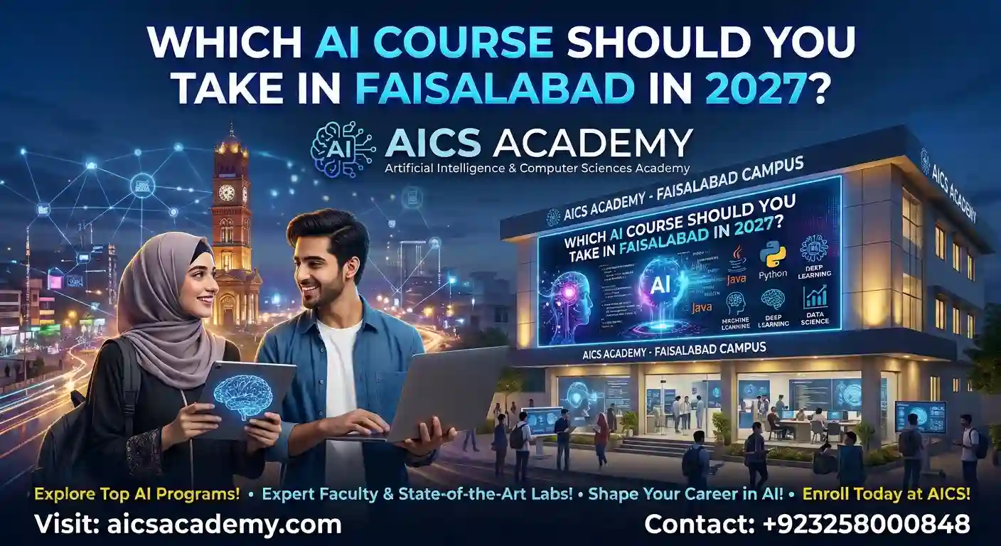Which AI course should you take in Faisalabad in 2027?